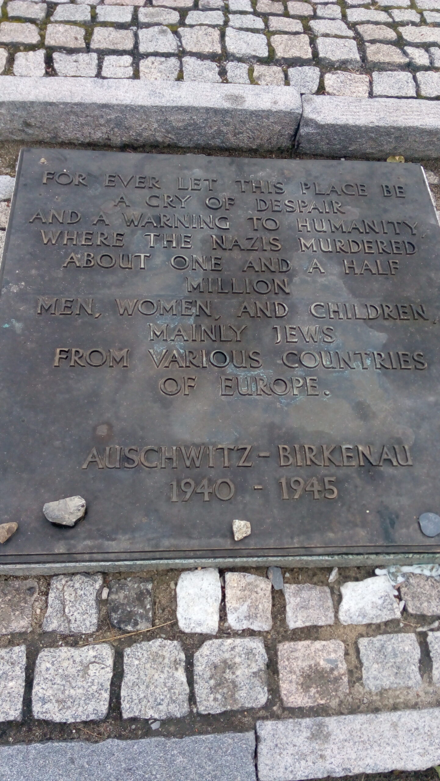 "Forever let this place be a cry of despair and a warning to humanity...".
